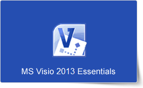 Microsoft Visio 2013 Essentials Training Course